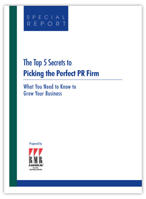 The Top 5 Secrets for picking the Perfect PR Firm